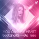 You Own My Heart feat Ela Rose