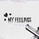 My Feelings Single