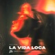 La Vida Loca Single