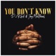 You Don t Know feat Jay Matthews Single