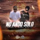 No Ando Solo feat Manny Montes Single