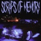 Scraps of Memory feat CYTHE SHAWTY Single