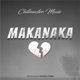 Makanaka Single