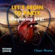 Let s Begin To Party feat AFS Single