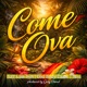 Come Ova Single