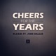 Cheers for the Years feat Josh Sallee Single