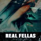 Real Fellas Single