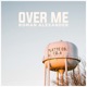 Over Me Single