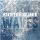 Waves feat Julian R Single