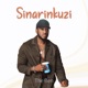 Sinarinkuzi feat Tom Close Single