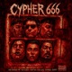 CYPHER 666 feat SickzBoy Ese Luis Hypnoz Single