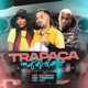 Trapaça de Favelado feat MC GW Single