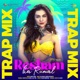 Resham Ka Rumal Trap Mix Single
