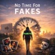 No Time For Fakes Single