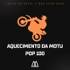 Aquecimento da Motu Pop 100 feat MAK ZERO ONZE Single