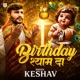 Birthday Shyam Da Single