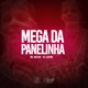 Mega da Panelinha Single