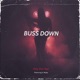 Buss Down feat G Baby Single