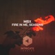 Fire in Me Seasons EP
