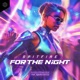 For the Night Single