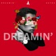 Dreamin Single