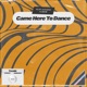 Came Here to Dance Single