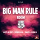 Big Man Rule Riddim EP