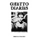 Ghetto Diaries Single