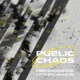 Public Chaos feat HedgeKnock Single
