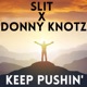 Keep Pushin Single