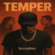 TEMPER Single