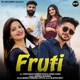 Fruti feat Sonal Khan Sameer Khan Vipin Sihag Single