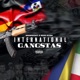 International Gangstas Single feat Miss Kush Single