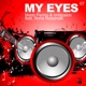 My Eyes Remixes feat Anna Rossinelli EP