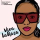 Viva La Raza feat Teedoh Bangz Single