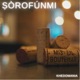 Sorofunmi Single