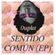 Sentido Común EP