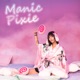 Manic pixie Single
