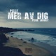 MER AV DIG Single