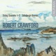 Robert Crawford String Quartets 1 3