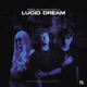 Lucid Dream Single
