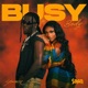Busy Body feat Stonebwoy Single