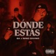 Dónde Estás Single