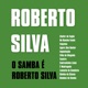 O Samba É Roberto Silva
