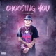 Choosing You Single