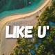 Like U feat Vantônio Single
