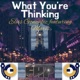 What You re Thinking feat Maris Single