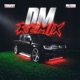 DM Remix Single