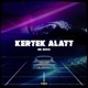 Kertek Alatt Single