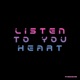 Listen to You Heart Single